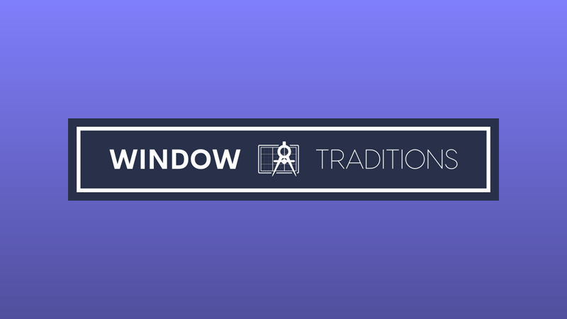 Window Traditions