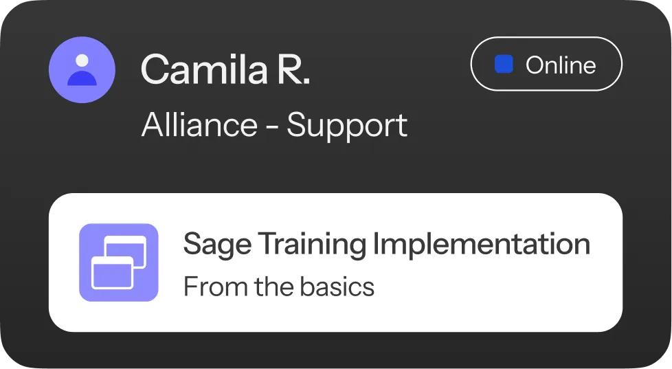 Camila R. from Alliance Support is online, offering Sage Training Implementation starting from the basics.